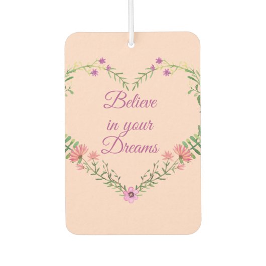 Glauben Sie an Ihre Träume - zweiseitiges Herz Autolufterfrischer (Vorderseite)