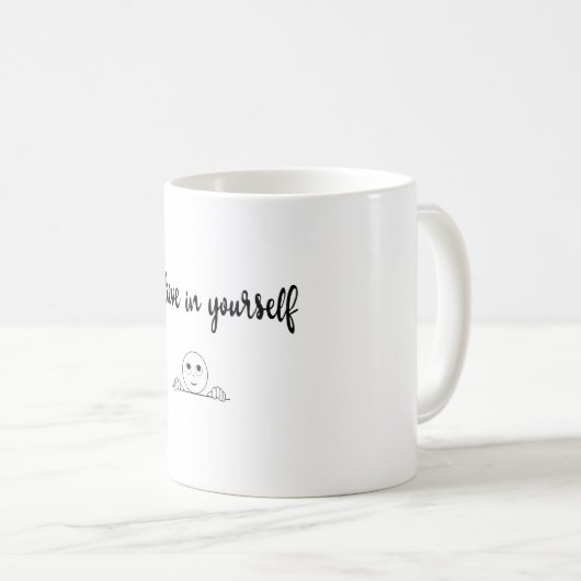 Glauben Sie an Ihren eigenen Text und Bild Kaffeetasse (VorderseiteRechts)