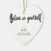 Glauben Sie an Ihren eigenen Text und Bild Keramikornament (Links)