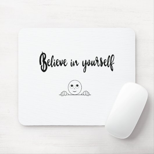 Glauben Sie an Ihren eigenen Text und Bild Mousepad (Mit Mouse)