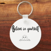 Glauben Sie an Ihren eigenen Text und Bild Schlüsselanhänger (Vorderseite)