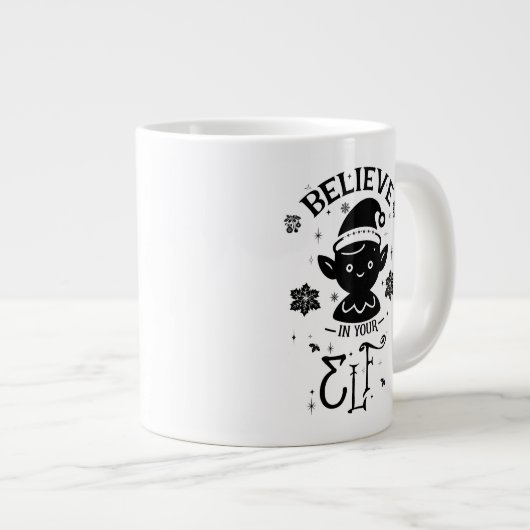 Glauben Sie an Ihren Elf Jumbo-Tasse (Vorderseite Rechts)
