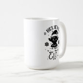 Glauben Sie an Ihren Elf Kaffeetasse (VorderseiteRechts)