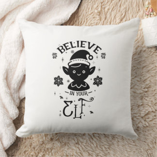Glauben Sie an Ihren Elf Kissen