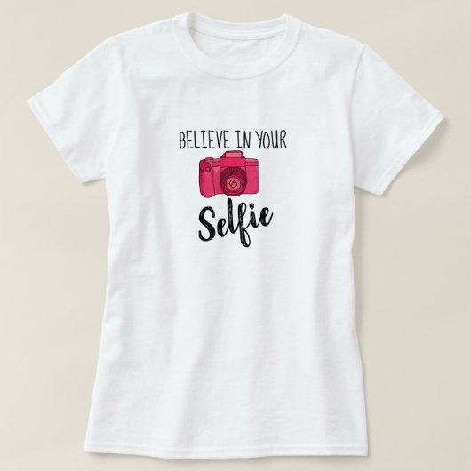 Glauben Sie an Ihren selbstbewussten T - Shirt (Design vorne)