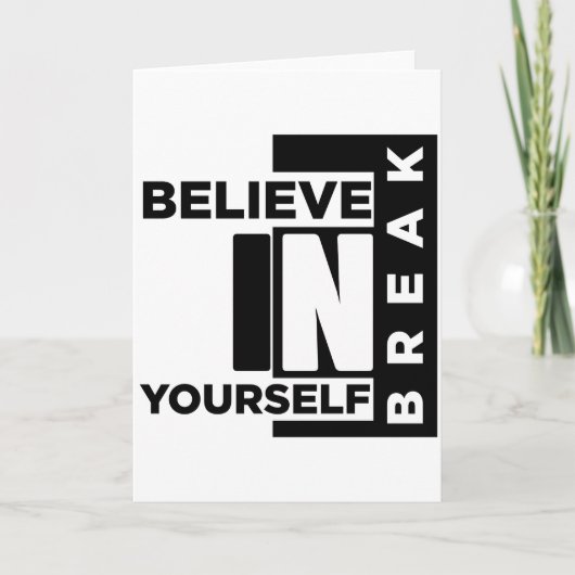 GLAUBEN SIE AN IHREN SELBSTBREIT KARTE (Vorderseite)