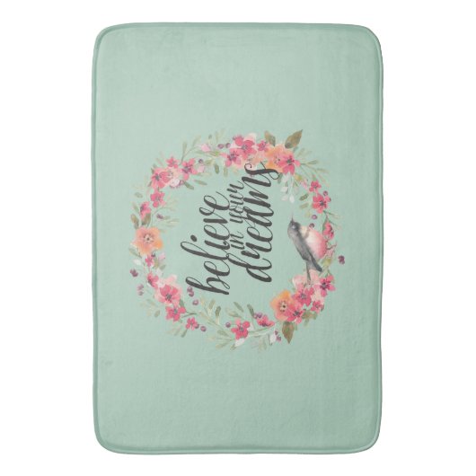 Glauben Sie an Ihren Traum Blumenreath Badematte (Vorderseite Vertikal)