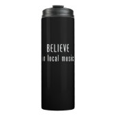 Glauben Sie an lokale Musik Thermosbecher (Vorderseite)