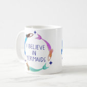 Glauben Sie an Meerjungfrauen Kaffeetasse (Vorderseite Links)