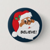 Glauben Sie an schwarzen Weihnachtsmann? Button (Vorderseite)