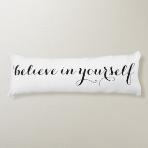 Glauben Sie an selbst motivierend personalisiertes Seitenschläferkissen