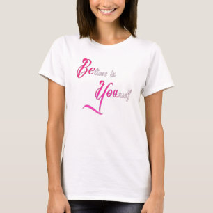 Glauben Sie an selbst - sind Sie girly Zitat der T-Shirt