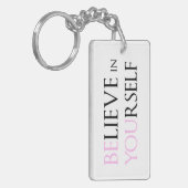 Glauben Sie an selbst - sind Sie Motivationszitat Schlüsselanhänger (Vorderseite links)