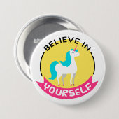 "Glauben Sie an selbst" Unicorn-Abzeichen Button (Vorne & Hinten)