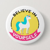 "Glauben Sie an selbst" Unicorn-Abzeichen Button (Vorderseite)