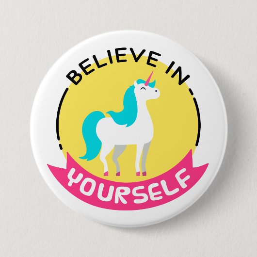 "Glauben Sie an selbst" Unicorn-Abzeichen Button (Vorderseite)