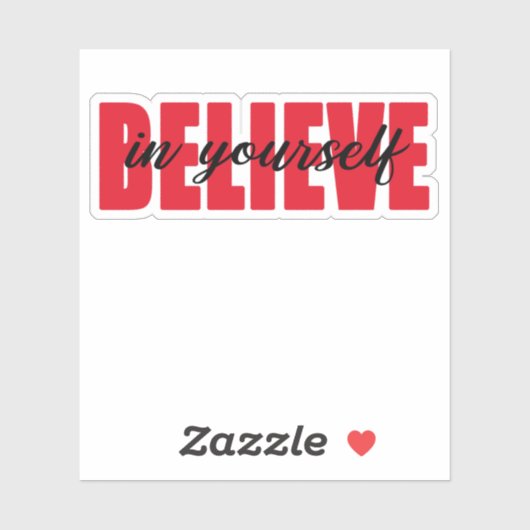 Glauben Sie an sich Aufkleber (Blatt)