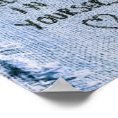 Glauben Sie an sich Blue Denim Motivierend Poster (Ecke)