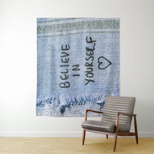 Glauben Sie an sich Blue Denim Motivierend Wandteppich (Beispiel)