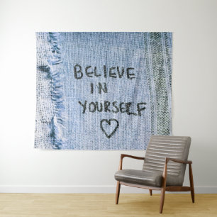 Glauben Sie an sich Blue Denim Motivierend Wandteppich