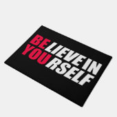 Glauben Sie an sich Fußmatte (Schrägansicht)