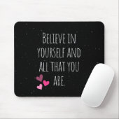 Glauben Sie an sich: Inspiration Zitate Editio Mousepad (Mit Mouse)
