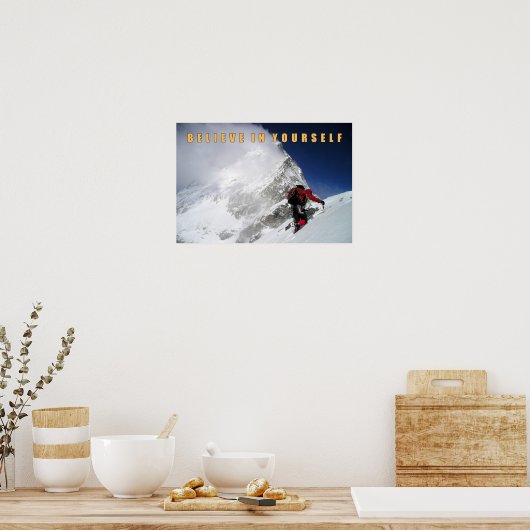 Glauben Sie an sich Poster (Küche)