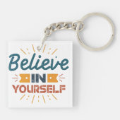 Glauben Sie an sich Schlüsselanhänger (Rückseite)