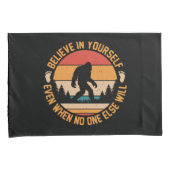 Glauben Sie an sich selbst Bigfoot Black Kissenbezug (Vorderseite-Rechts)