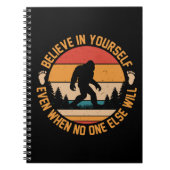 Glauben Sie an sich selbst Bigfoot Black Notizblock (Vorderseite)