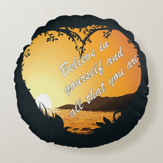 Glauben Sie an sich selbst - Inspiration für Herz Rundes Kissen (Vorderseite)