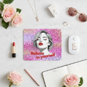 Glauben Sie an sich selbst Inspiration Mousepad