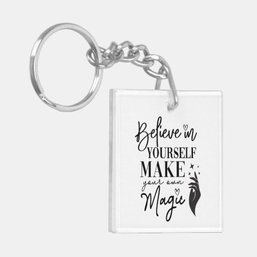 Glauben Sie an sich selbst Machen Sie Ihre eigene Schlüsselanhänger (Vorderseite links)