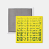 Glauben Sie an sich selbst Motivationsmagnet | Pos Magnet (Vorderseite/Rückseite)