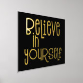 Glauben Sie an sich selbst motovational Black Luxu Foliendrucke (Ablage )