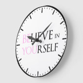 Glauben Sie an sich selbst - seien Sie Motivation  Große Wanduhr (Winkel)