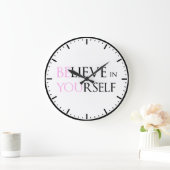 Glauben Sie an sich selbst - seien Sie Motivation  Große Wanduhr (Zuhause)