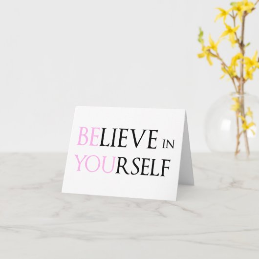 Glauben Sie an sich selbst - seien Sie Motivation  Karte (Gelbe Blume)