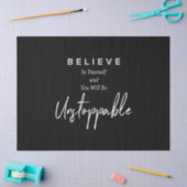 Glauben Sie an sich und Sie werden unaufhaltsam se Seidenpapier (Basteln)