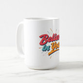 Glauben Sie an Sie Kaffeetasse (Vorderseite Links)
