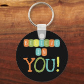Glauben Sie an Sie Schlüsselanhänger (Vorderseite)