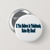 Glauben Sie an Telekinesis Button (Vorne & Hinten)