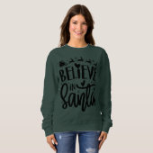 Glauben Sie an Weihnachten Sweatshirts (Vorne ganz)