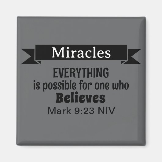 Glauben Sie an Wunder Bibel Verse Gray Christlich Magnet (Vorne)