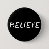Glauben Sie B&W Button (Vorderseite)