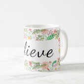 Glauben Sie BlumenTasse Kaffeetasse (VorderseiteRechts)