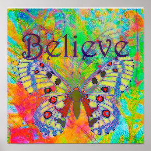 Glauben Sie bunter Schmetterling Poster