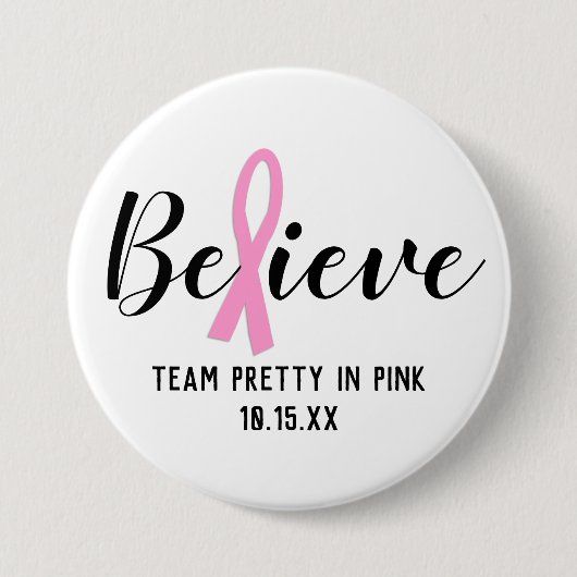 Glauben Sie das Personalisierte Team für Pink Canc Button (Vorderseite)