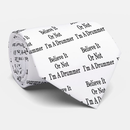 Glauben Sie, dass es oder nicht ich ein Krawatte (Gerollt)