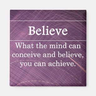 Glauben Sie, dass Sie alles tun können Magnet